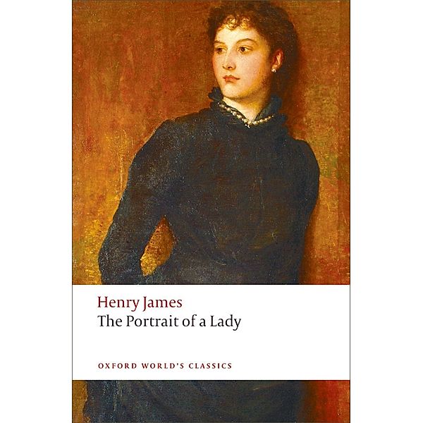 The Portrait of a Lady / Oxford World's Classics, Henry James