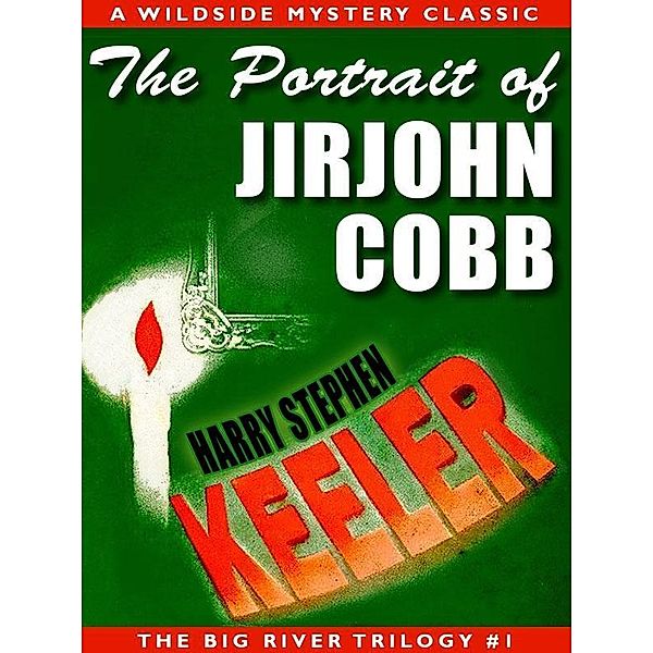 The Portrait of Jirjohn Cobb / Wildside Press, Harry Stephen Keeler