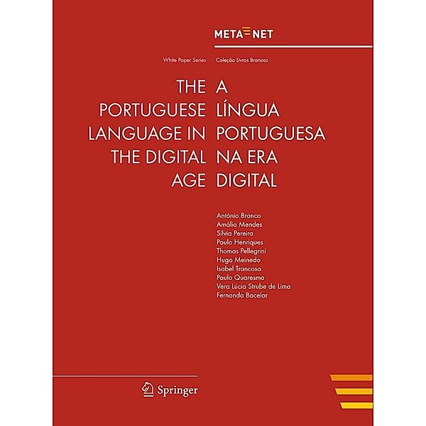 The Portuguese Language in the Digital Age / White Paper Series, Georg Rehm, Hans Uszkoreit