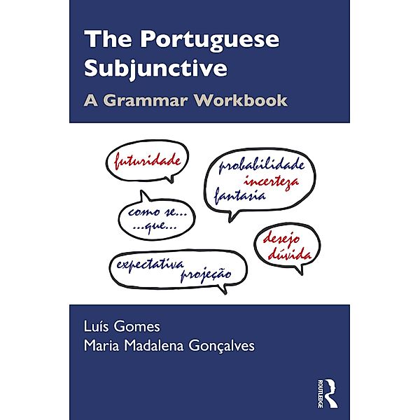 The Portuguese Subjunctive, Luís Gomes, Maria Madalena Gonçalves