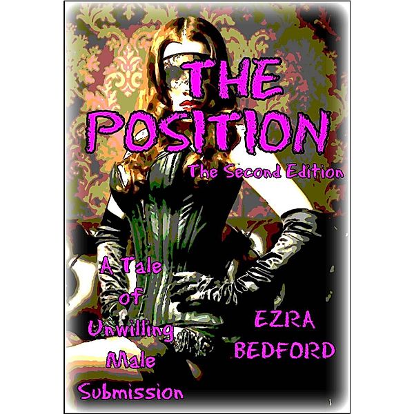 The Position, Ezra Bedford