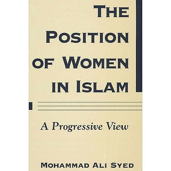 The Position of Women in Islam, Mohammad Ali Syed
