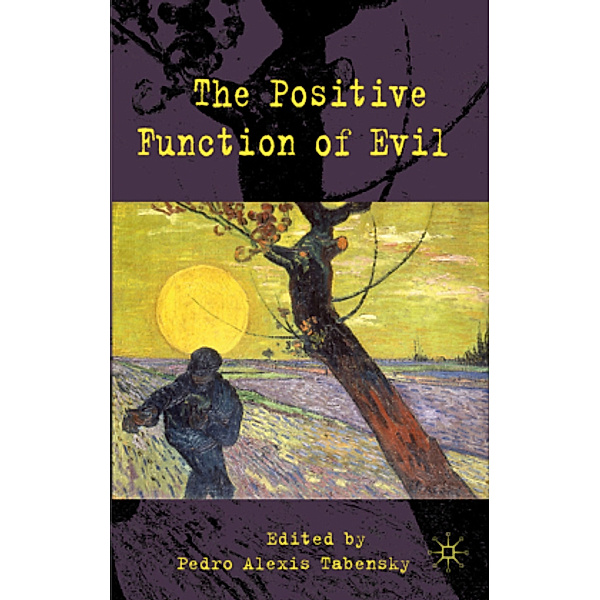 The Positive Function of Evil