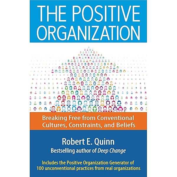 The Positive Organization, Robert E. Quinn