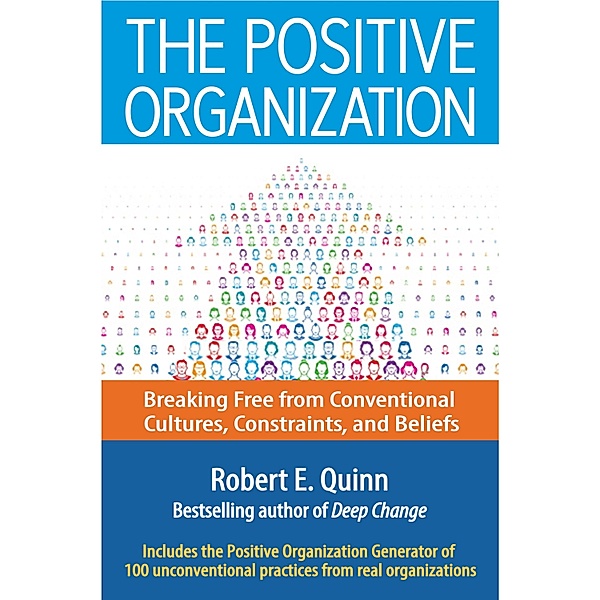 The Positive Organization, Robert E. Quinn