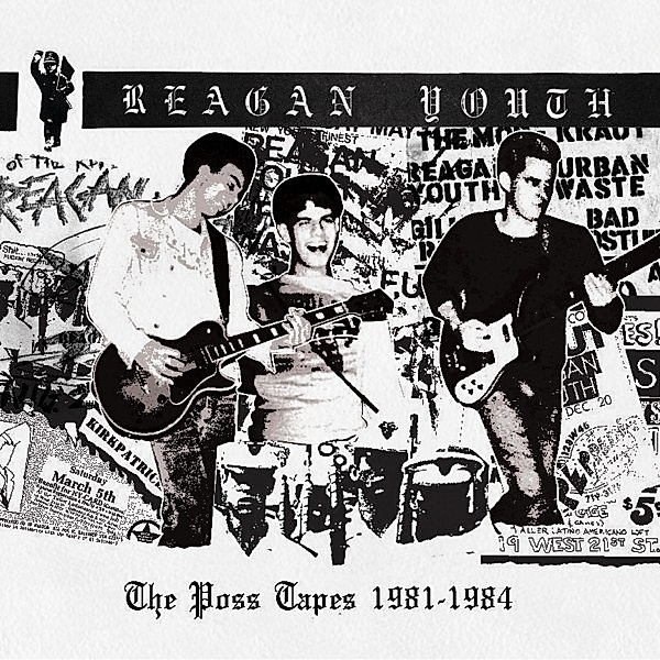The Poss Tapes - 1981-1984 (Red), Reagan Youth
