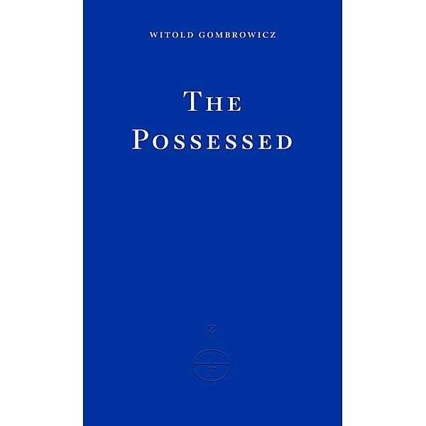 The Possessed, Witold Gombrowicz