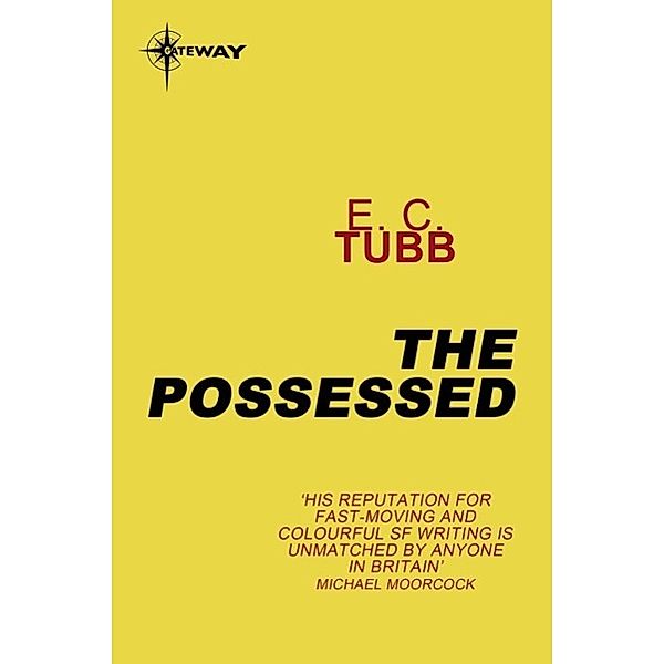 The Possessed / Gateway, E. C. Tubb