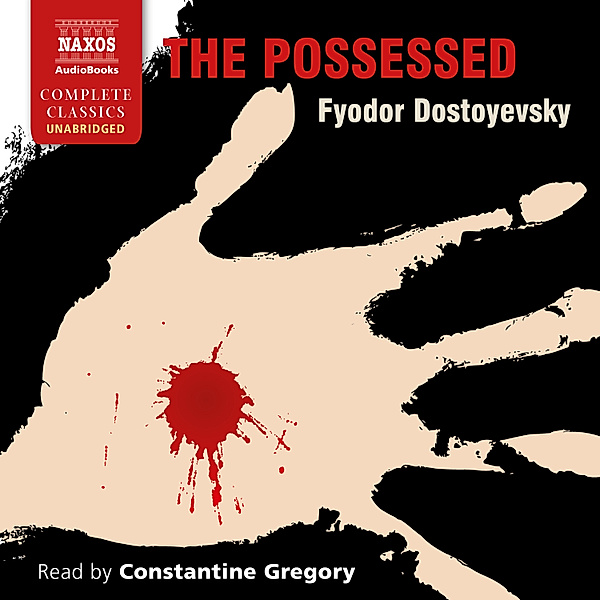The Possessed (Unabridged), Fyodor Dostoyevsky