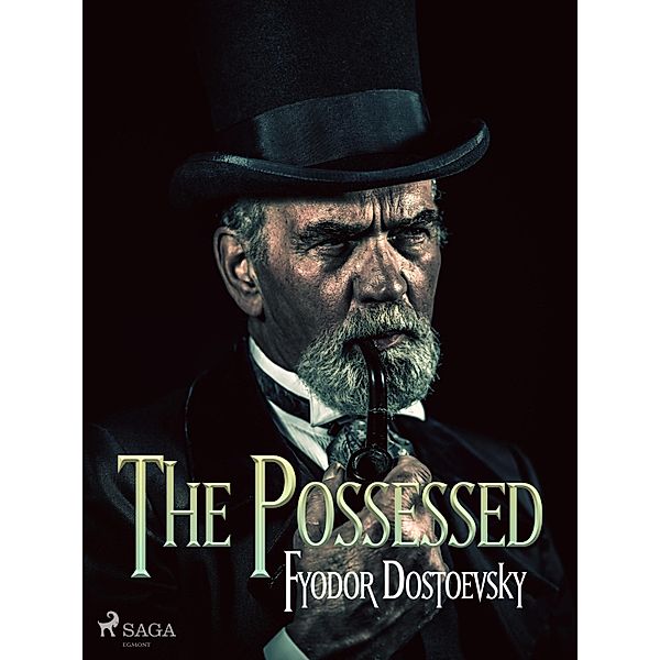 The Possessed / World Classics, Fyodor Dostoevsky
