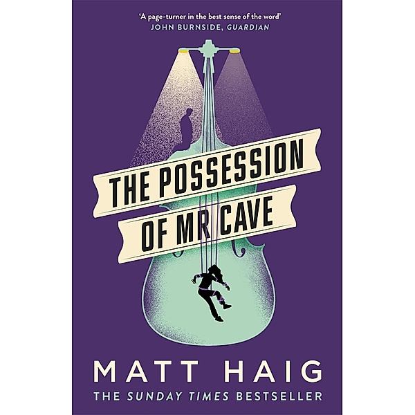 The Possession of Mr Cave, Matt Haig