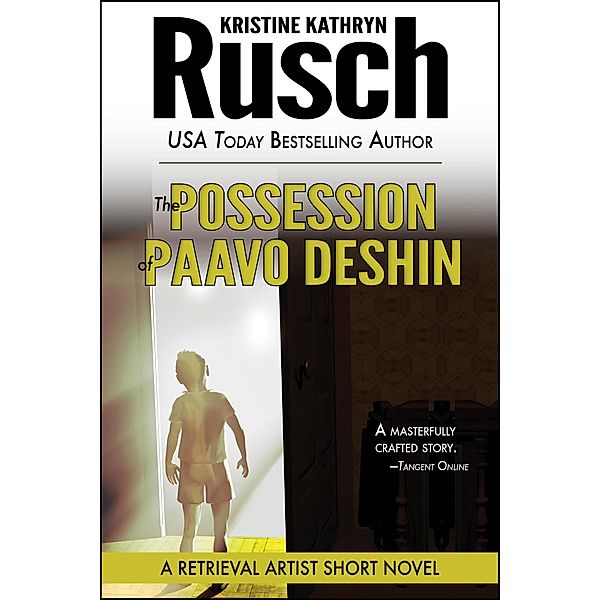 The Possession of Paavo Deshin: A Retrieval Artist Short Novel / Retrieval Artist, Kristine Kathryn Rusch