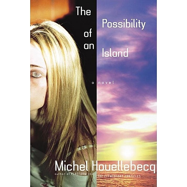 The Possibility of an Island, Michel Houellebecq