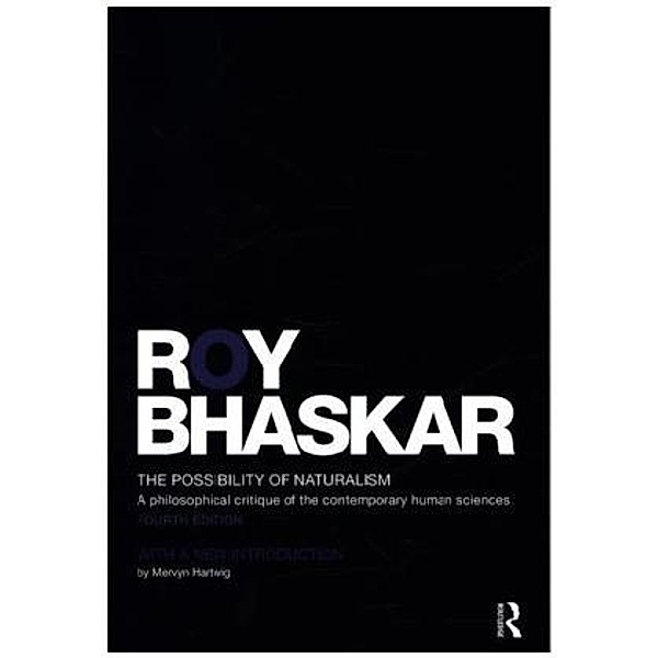The Possibility of Naturalism, Roy Bhaskar