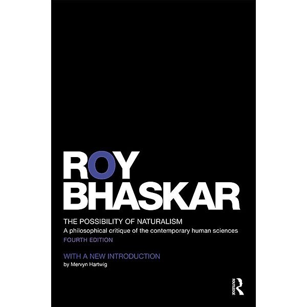 The Possibility of Naturalism, Roy Bhaskar
