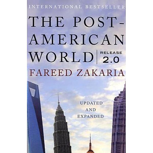 The Post-American World, Release 2.0, Fareed Zakaria