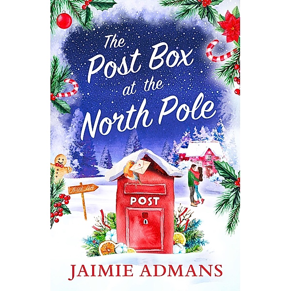 The Post Box at the North Pole, Jaimie Admans