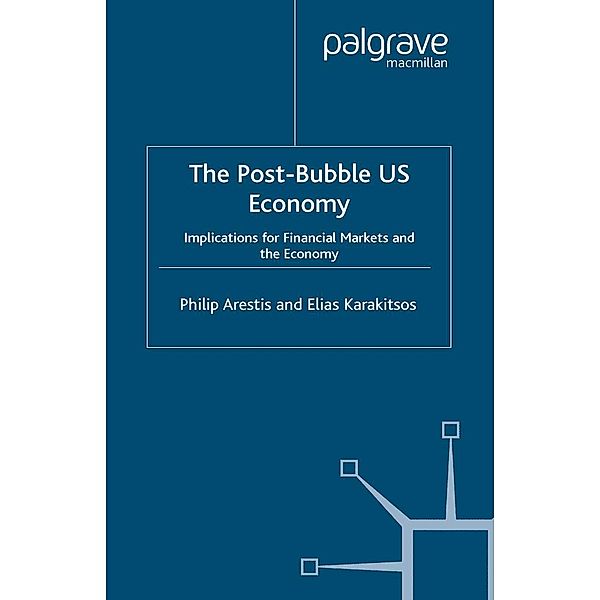 The Post-Bubble US Economy, P. Arestis, E. Karakitsos