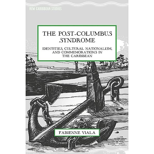 The Post-Columbus Syndrome / New Caribbean Studies, F. Viala