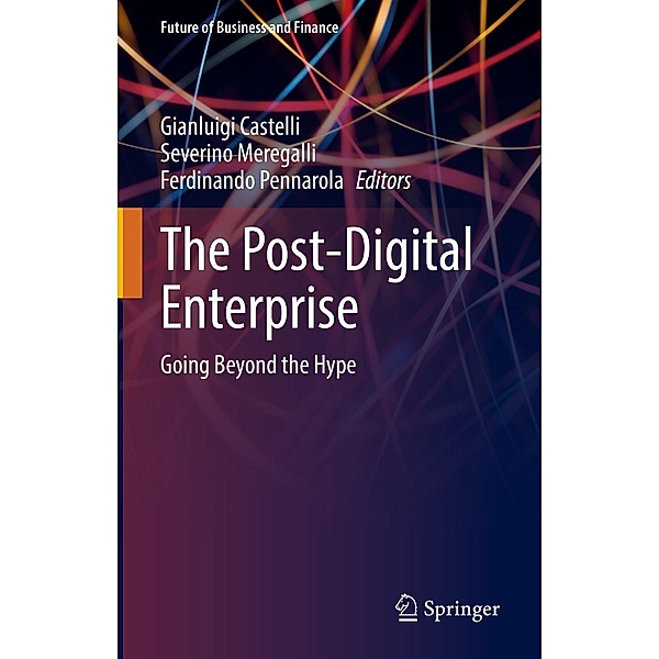 The Post-Digital Enterprise / Future of Business and Finance