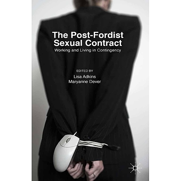 The Post-Fordist Sexual Contract