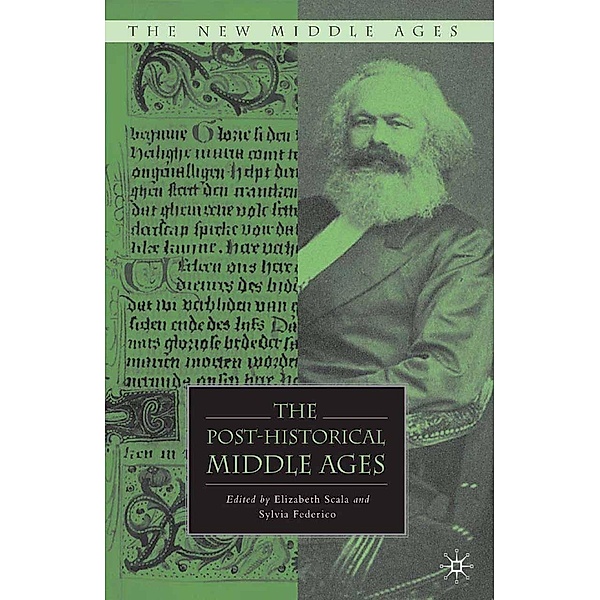 The Post-Historical Middle Ages / The New Middle Ages