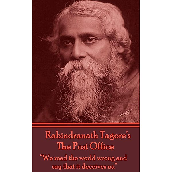 The Post Office, Rabindranath Tagore