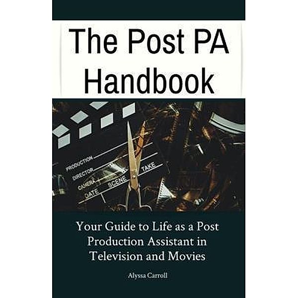 The Post PA Handbook, Alyssa Carroll