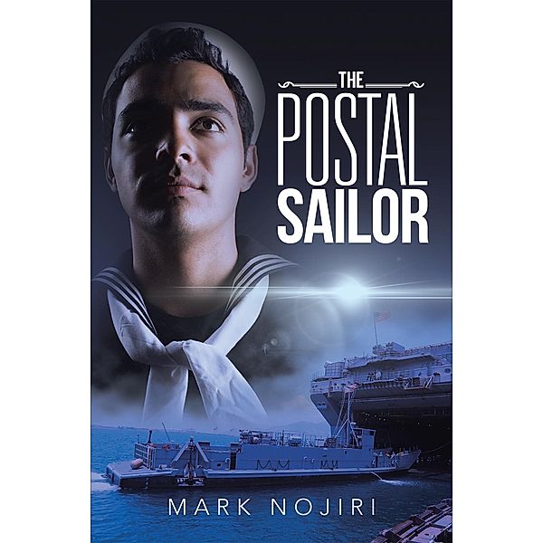 The Postal Sailor, Mark Nojiri