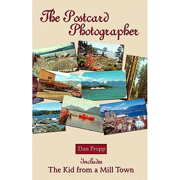 The Postcard Photographer, Dan Propp