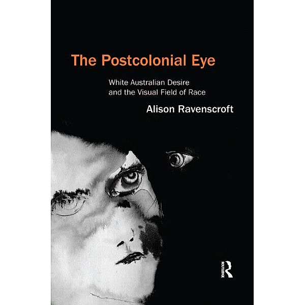 The Postcolonial Eye, Alison Ravenscroft