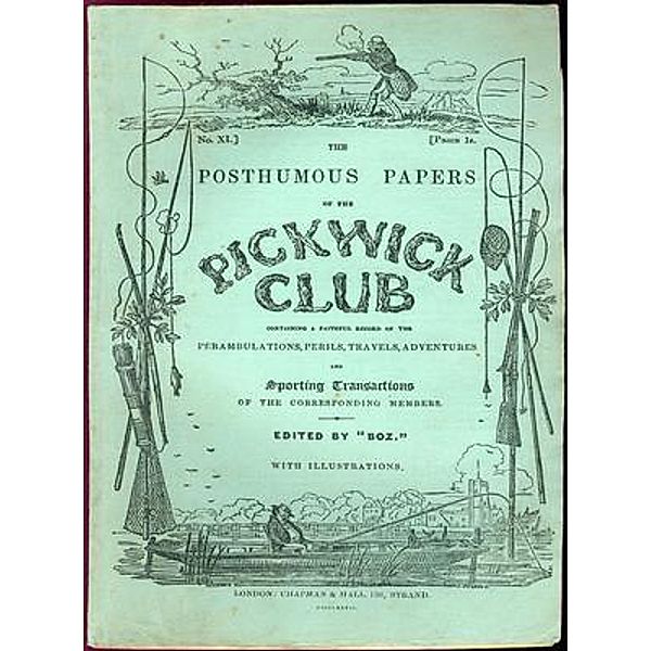 The Posthumous Papers of the Pickwick Club / Spartacus Books, Charles Dickens