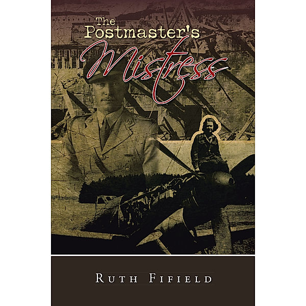 The Postmaster’S Mistress, Ruth Fifield