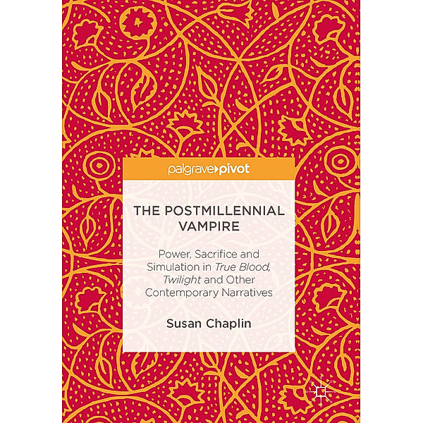 The Postmillennial Vampire, Susan Chaplin