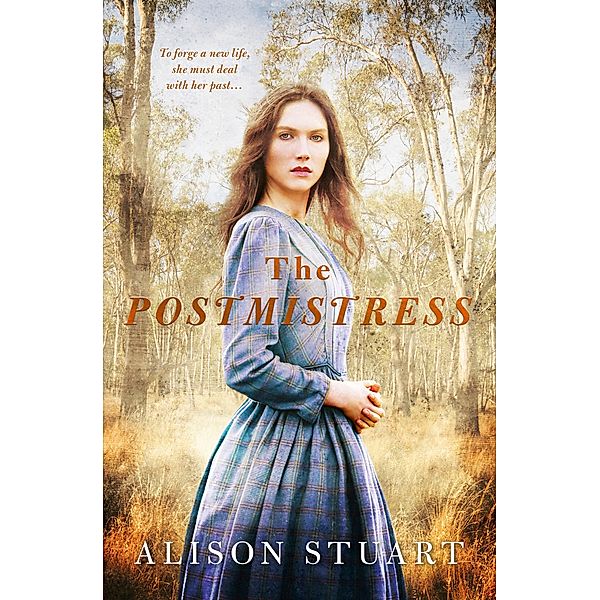 The Postmistress / Maiden's Creek Bd.01, Alison Stuart