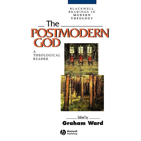 The Postmodern God, Ward