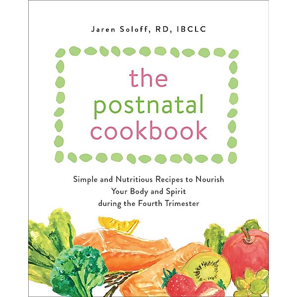 The Postnatal Cookbook, Jaren Soloff