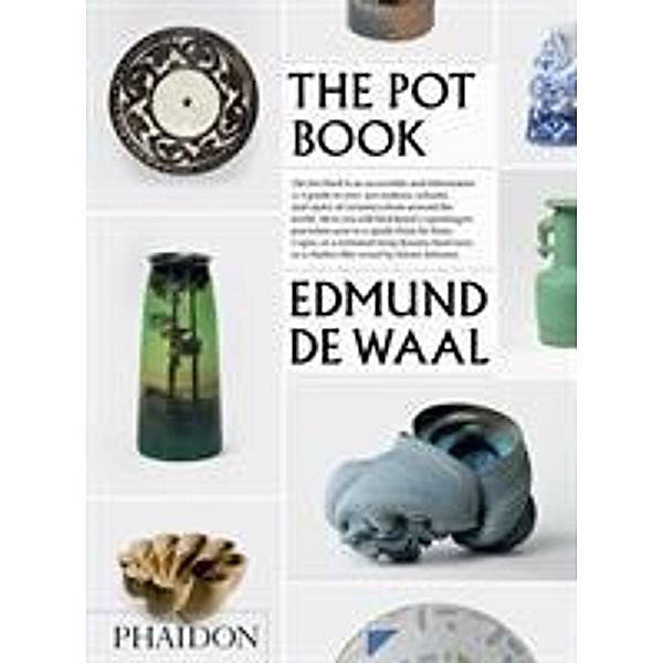 The Pot Book, Edmund De Waal, Claudia Clare
