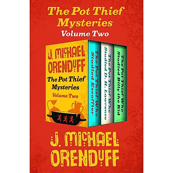 The Pot Thief Mysteries Volume Two / The Pot Thief Mysteries, J. Michael Orenduff