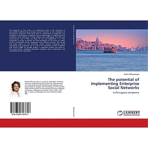 The potential of implementing Enterprise Social Networks, André Albuquerque