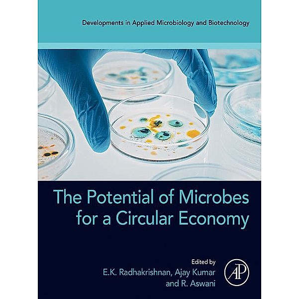 The Potential of Microbes for a Circular Economy