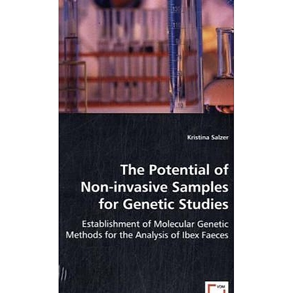 The Potential of Non-invasive Samples for Genetic Studies, Kristina Salzer