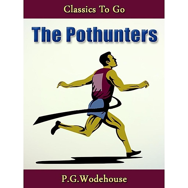 The Pothunters, P. G. Wodehouse