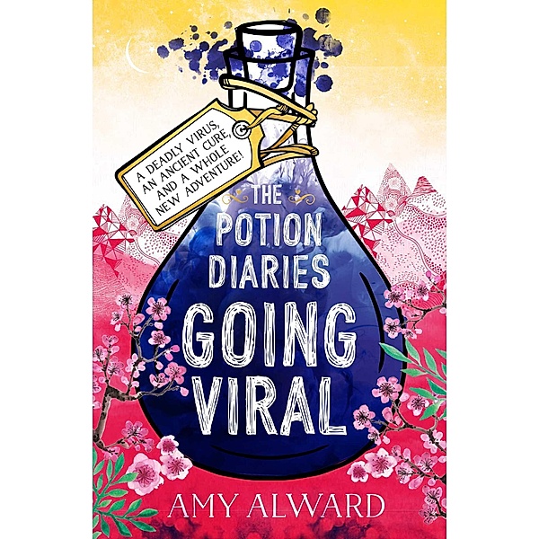 The Potion Diaries: Going Viral, Amy Alward