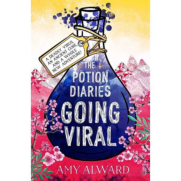 The Potion Diaries: Going Viral, Amy Alward