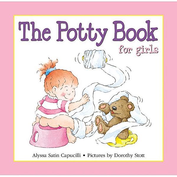 The Potty Book for Girls / Hannah & Henry Series, Alyssa Satin Capucilli