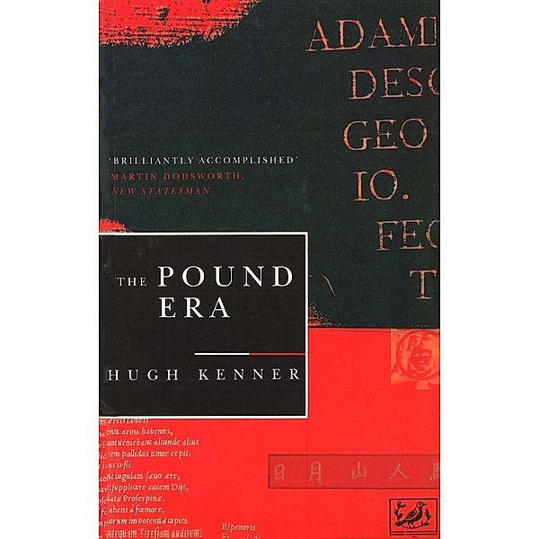 The Pound Era, Hugh Kenner