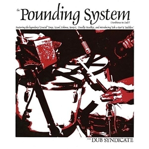 The Pounding System (Lp+Mp3) (Vinyl), Dub Syndicate