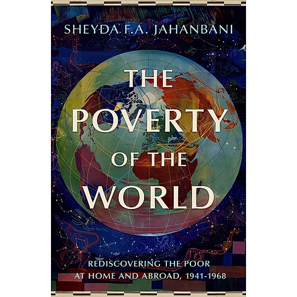 The Poverty of the World, Sheyda F. A. Jahanbani