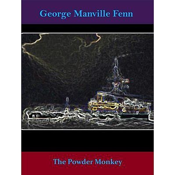 The Powder Monkey / Spotlight Books, George Manville Fenn